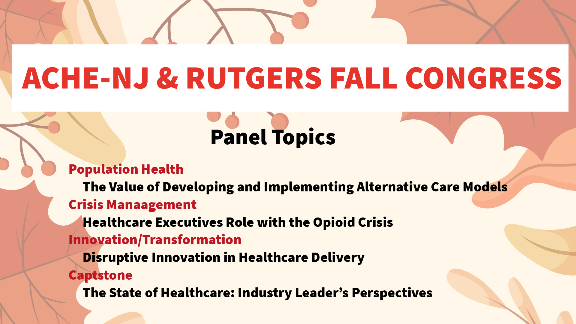 ACHE-NJ fall congress with changing leaves