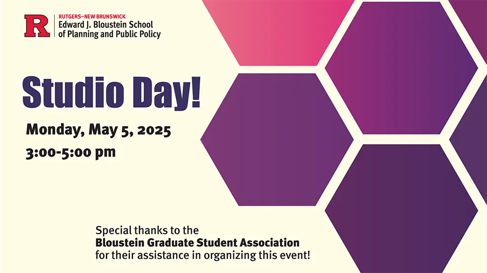 2025 Bloustein School Studio Day