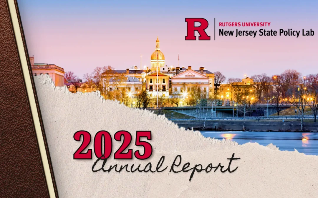 New Jersey State Policy Lab Annual Report