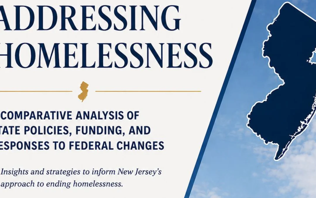 Addressing Homelessness: A Comparative Analysis of State Policies, Funding, and Responses
