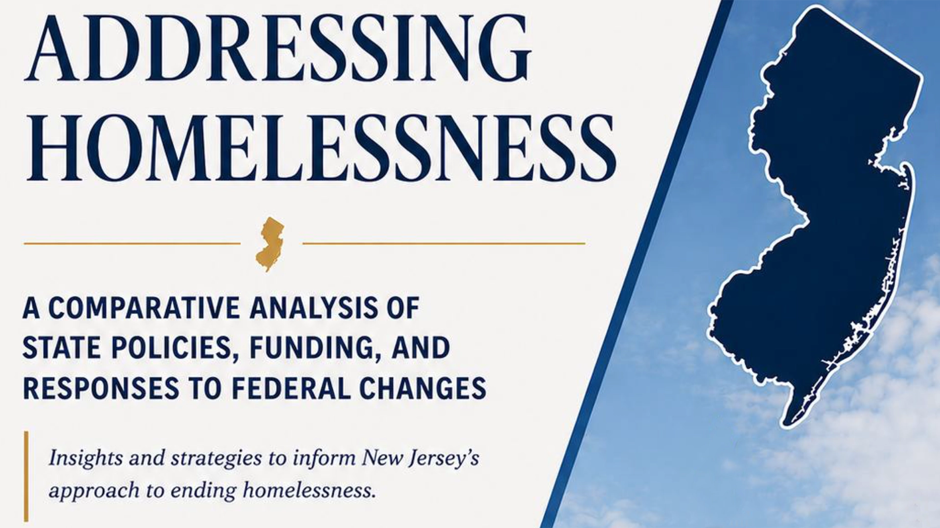 Addressing Homelessness Spring 2026 Practicum Report blue text on white background with a map of the State of Jersey over a blue sky