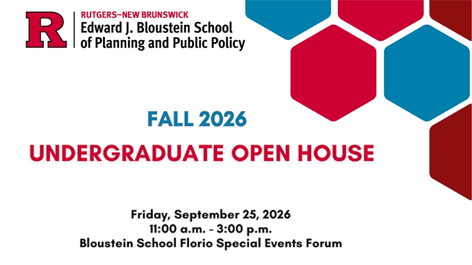 Bloustein School Fall 2026 Undergraduate Open House