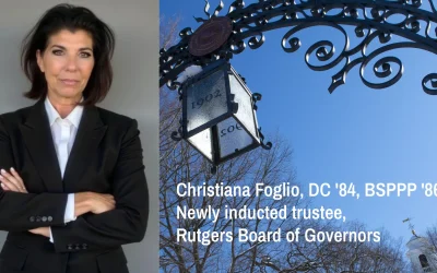 Christiana Foglio, DC’84, BSPPP’86 Inducted to Rutgers Board of Governors